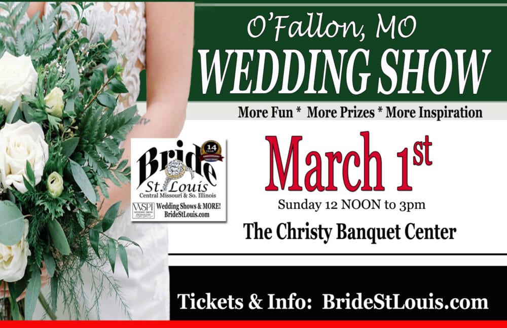 O'Fallon Missouri Wedding Show at The Christy Banquet Center, March 1 2026