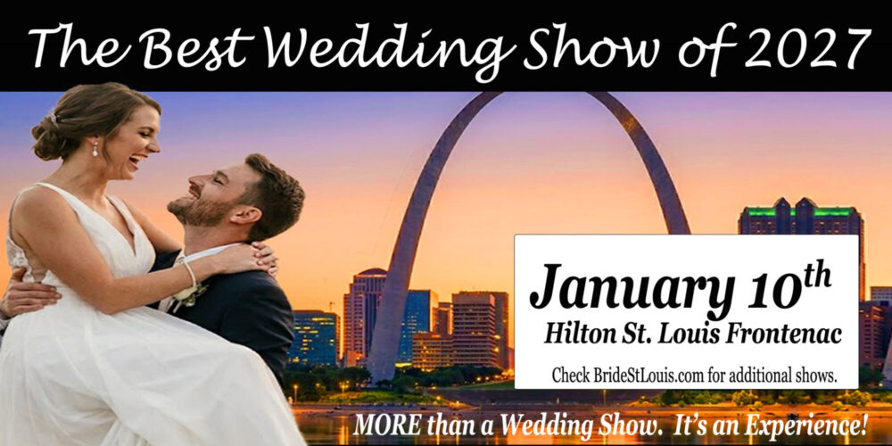 Wedding Show January 10 2027 by Bride St. Louis