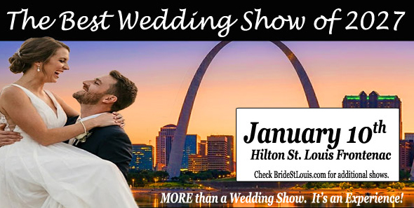 Wedding Show in St. Louis by Bride St. Louis on January 20 2027 at Hilton St. Louis Frontenace